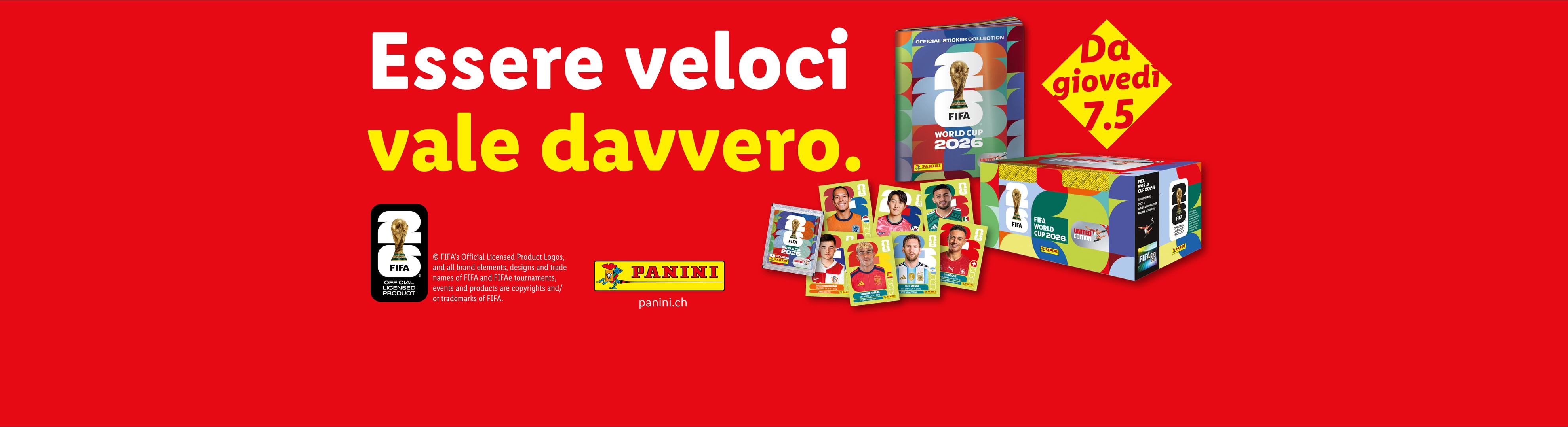 Album e figurine della Coppa del Mondo 2026, con testo 'Essere veloci vale davvero' e 'Da giovedì 7.5'.