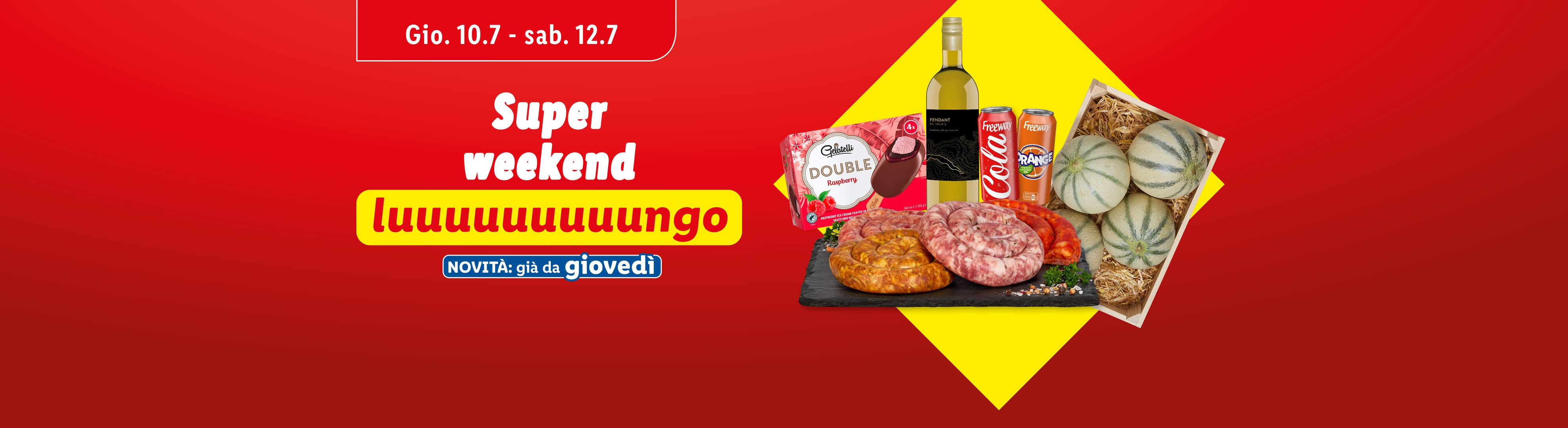 Super weekend lungo! Offerta speciale con vino, salsicce, meloni e gelati Gelatelli.