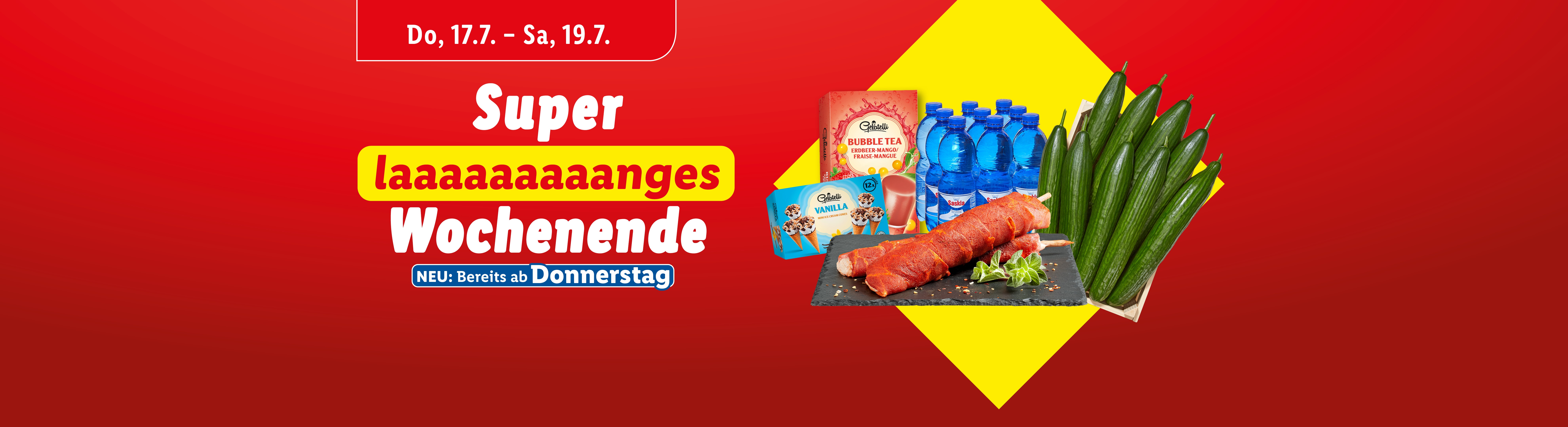 Super langes Wochenende! Angebote mit Gelatelli, Gurken und mehr vom 17. bis 19. Juli.