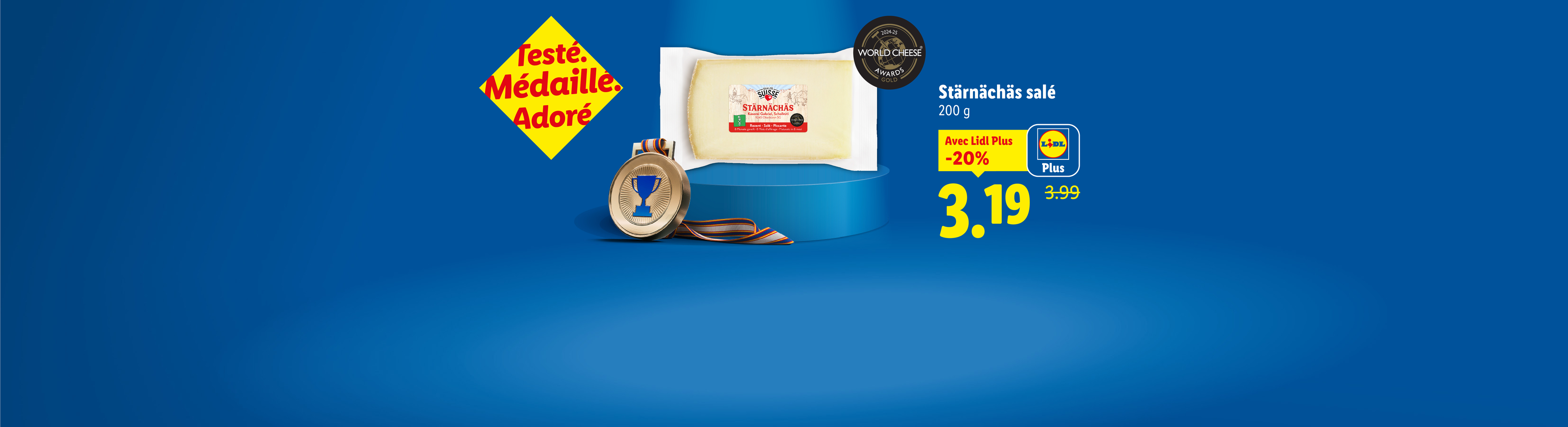 Fromage Stärnächäs salé, 200g, avec médaille et prix Lidl Plus.