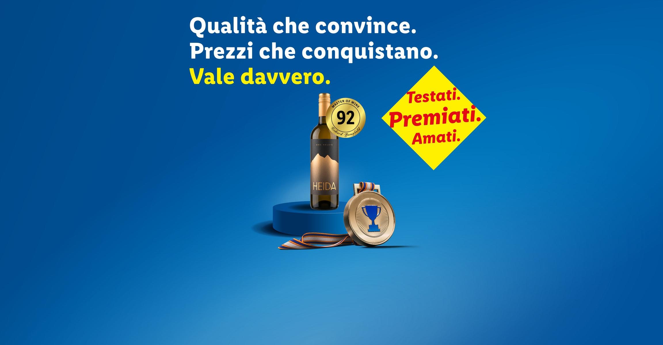 Qualità che convince. Prezzi che conquistano. Vale davvero. Testati. Premiati. Amati.