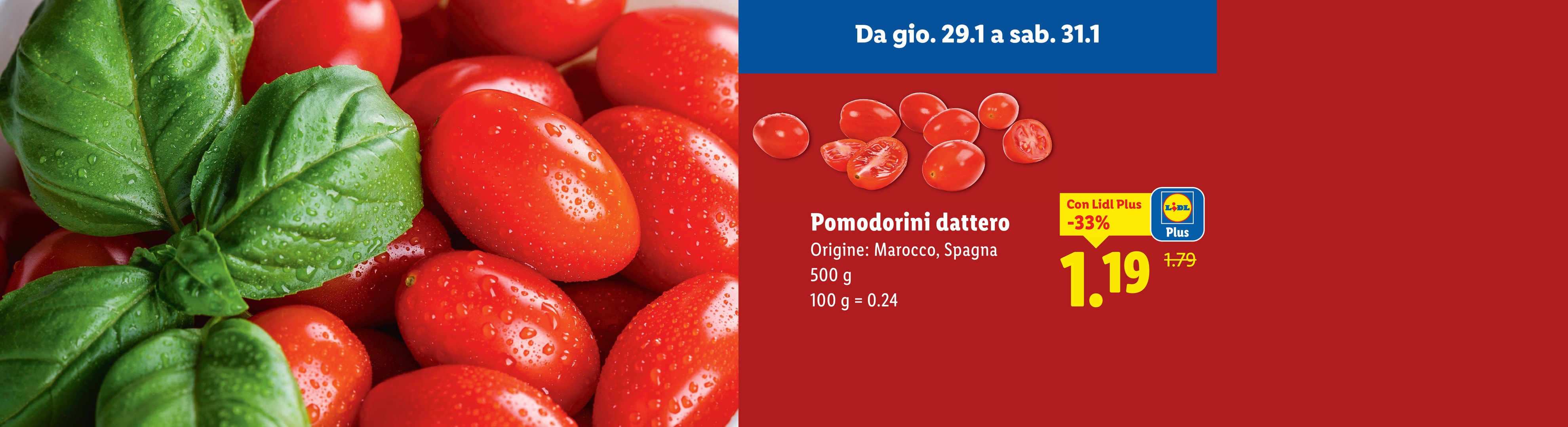Pomodorini datterini con foglie di basilico, offerta speciale a 1,19€ con Lidl Plus.