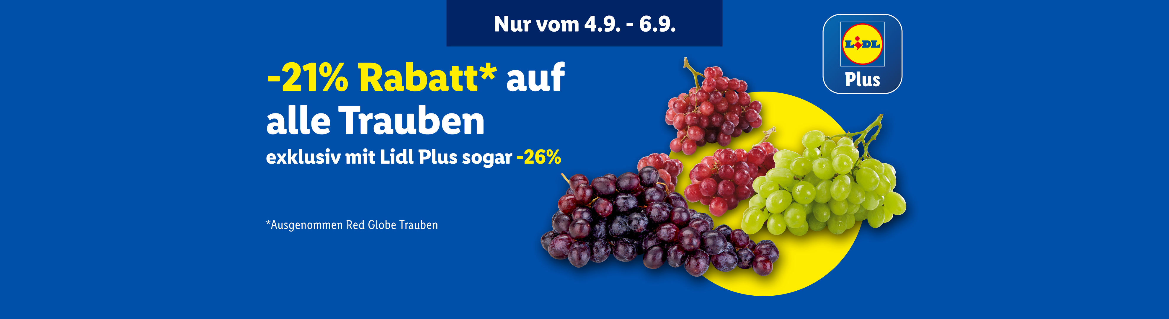 Lidl Plus Werbung mit Rabatt auf Trauben, ausgenommen Red Globe Trauben.