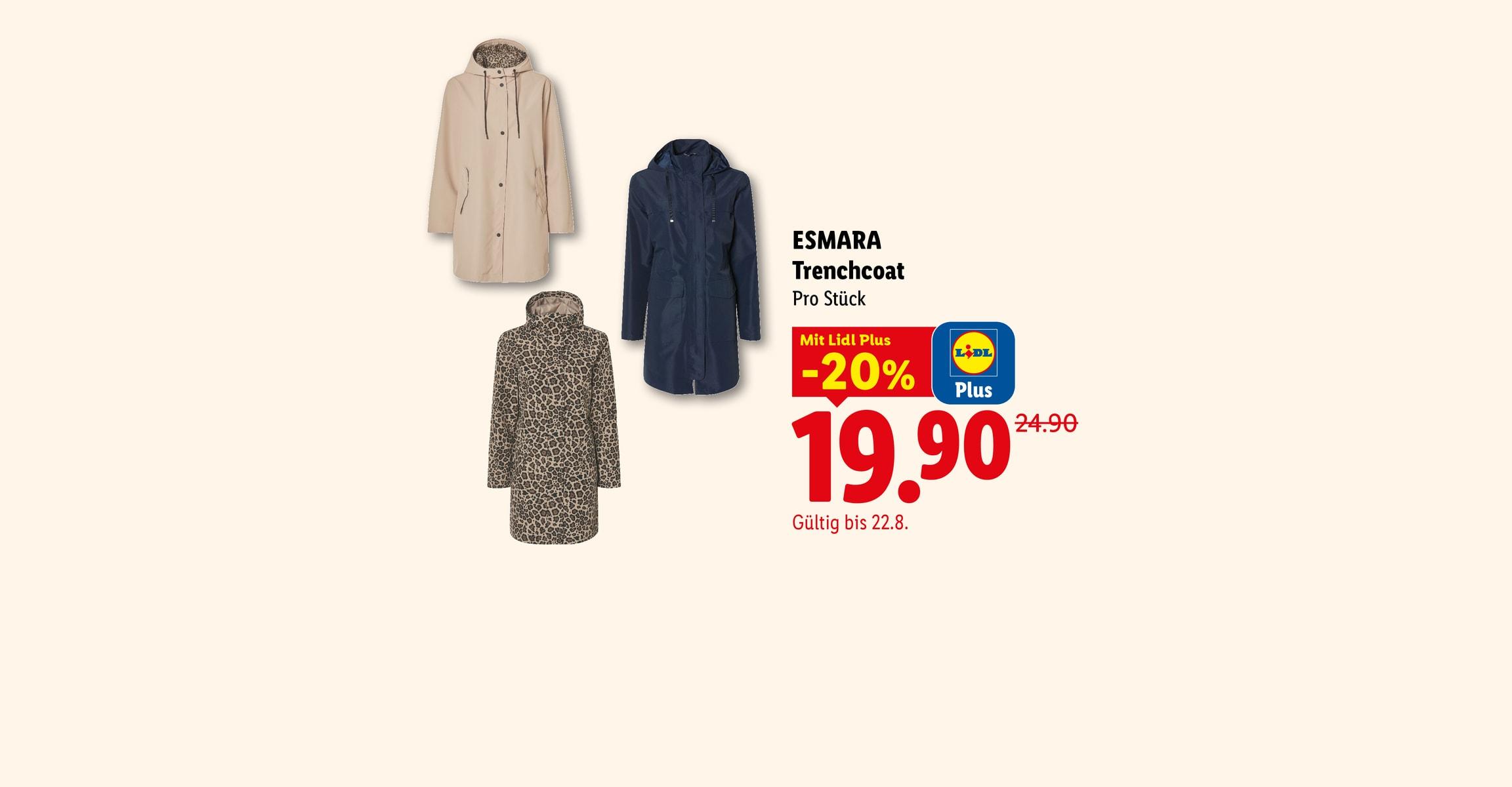 ESMARA Trenchcoat Pro Stück Mit Lidl Plus -20% CHF 19.90 Gültig bis 22.8.