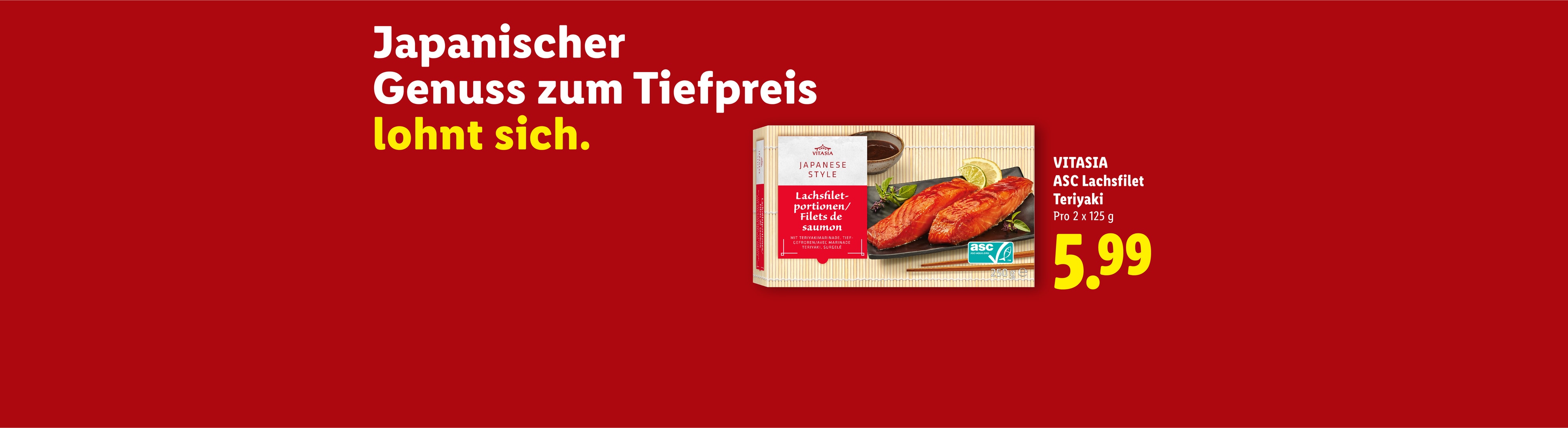 Japanischer Genuss zum Tiefpreis: Lachsfilet-Portionen Teriyaki, 2 x 125 g für 5,99 €.