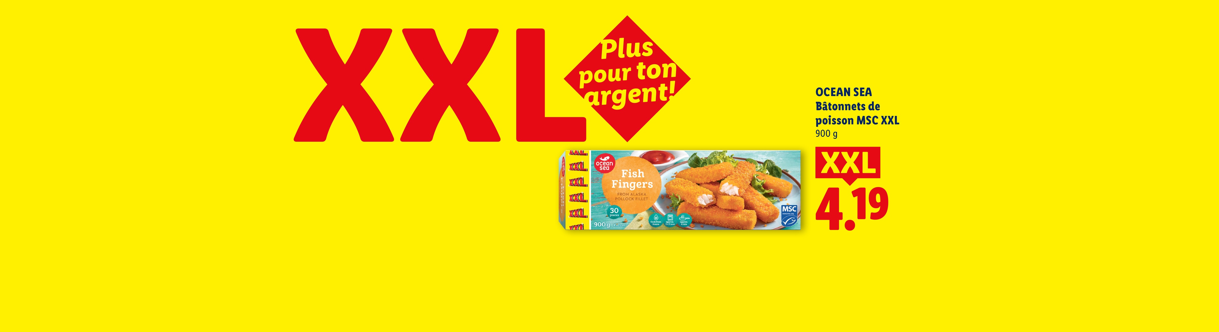 XXL Plus pour ton argent!' OCEAN SEA Bâtonnets de poisson MSC XXL 900 g CHF 4.19