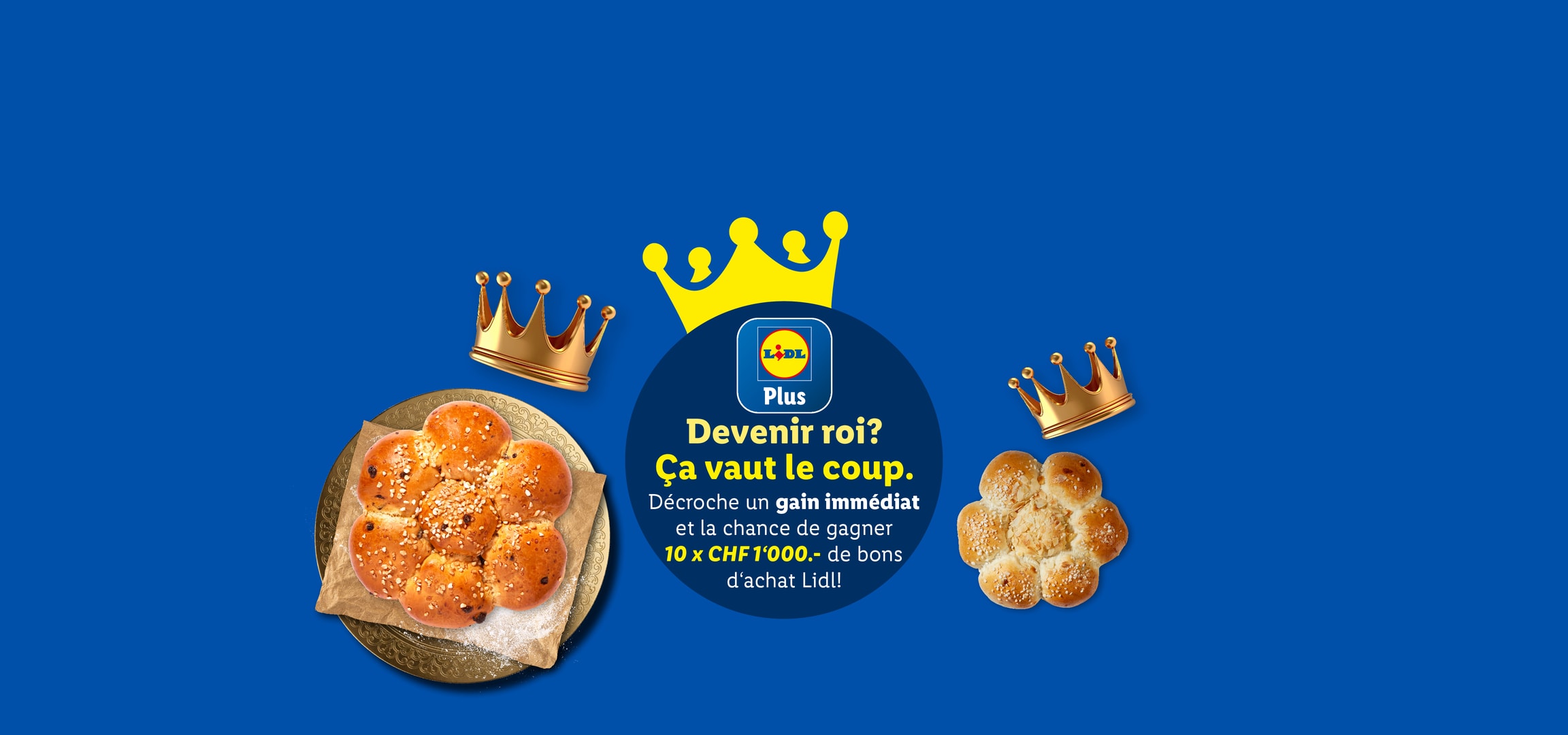 Jeu-concours Lidl Plus: galette des rois avec couronnes et chance de gagner 1'000 CHF de bons d'achat.