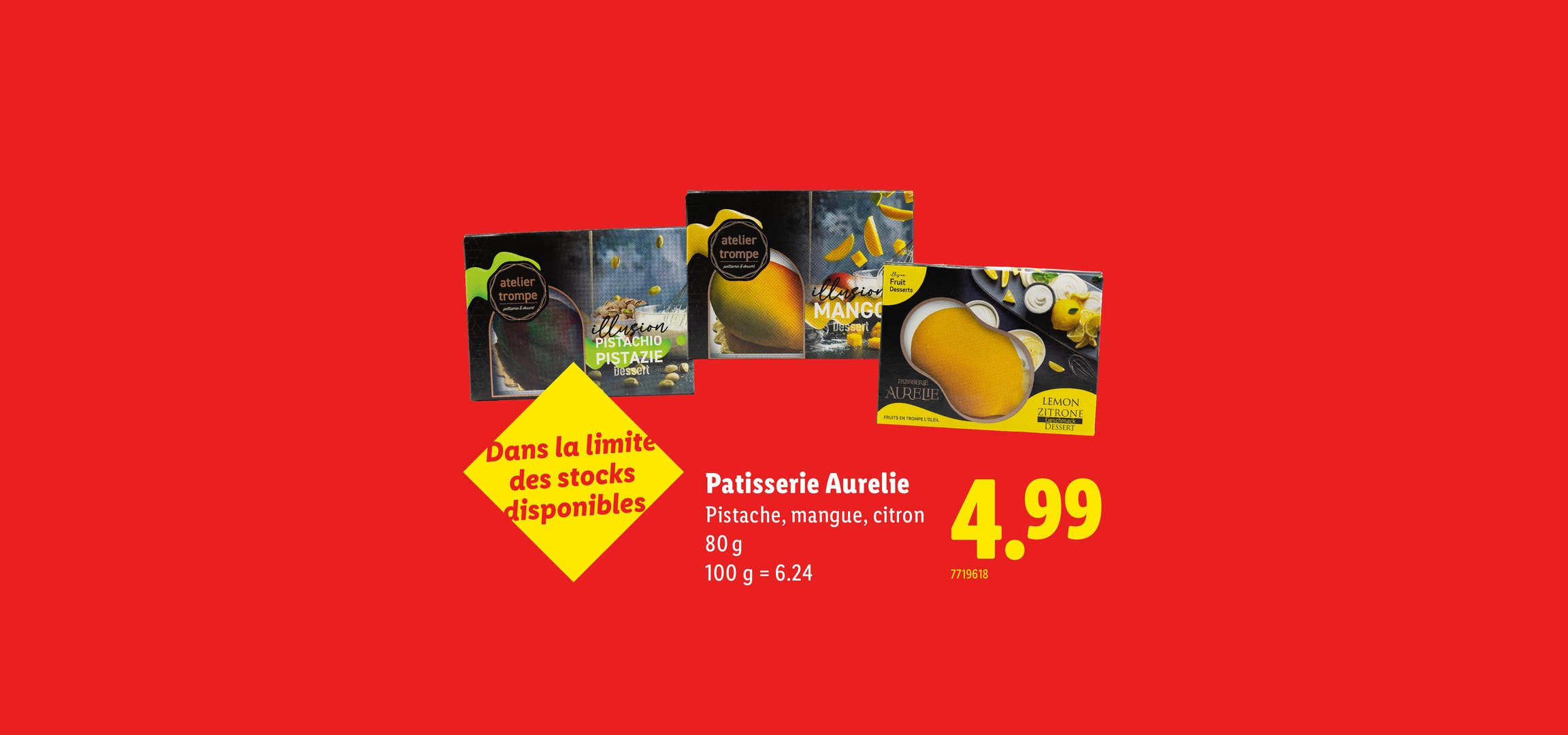 Desserts Patisserie Aurelie pistache, mangue et citron, 80g à 4,99€
