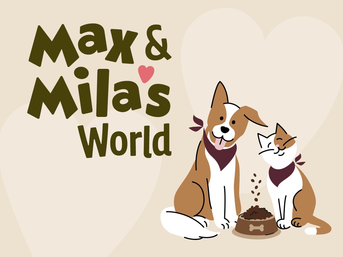 Max & Mila's World